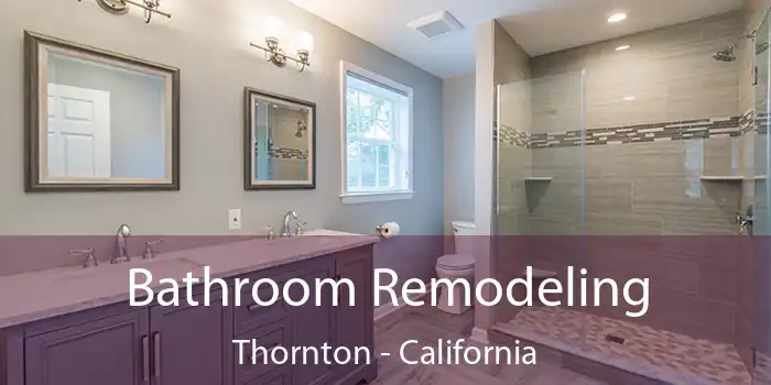 Bathroom Remodeling Thornton - California