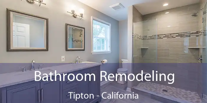 Bathroom Remodeling Tipton - California