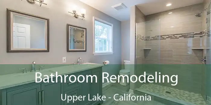 Bathroom Remodeling Upper Lake - California