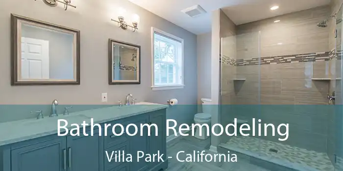 Bathroom Remodeling Villa Park - California