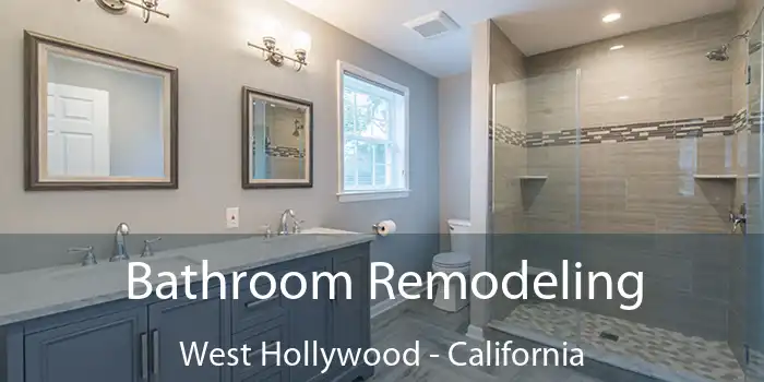 Bathroom Remodeling West Hollywood - California