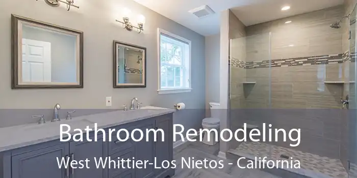 Bathroom Remodeling West Whittier-Los Nietos - California