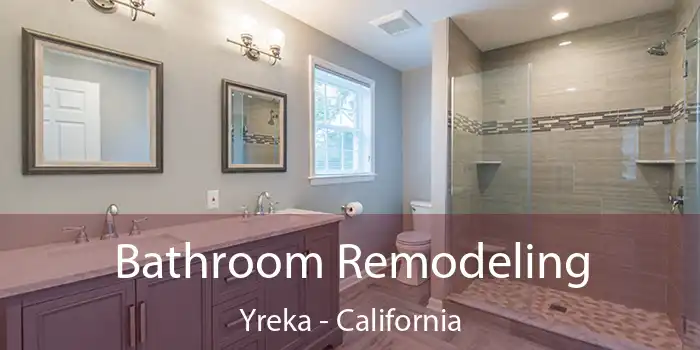 Bathroom Remodeling Yreka - California