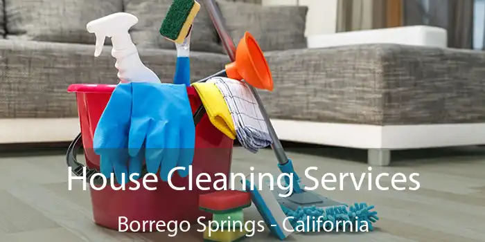 House Cleaning Services Borrego Springs - California