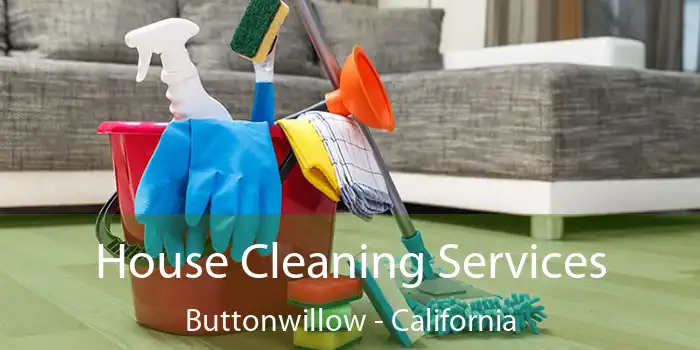 House Cleaning Services Buttonwillow - California