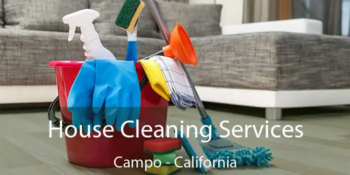 House Cleaning Services Campo - California