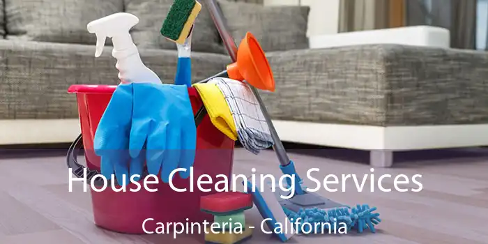 House Cleaning Services Carpinteria - California