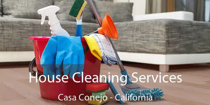 House Cleaning Services Casa Conejo - California