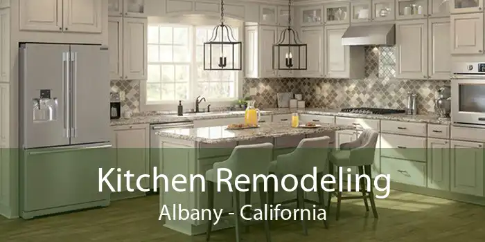 Kitchen Remodeling Albany - California