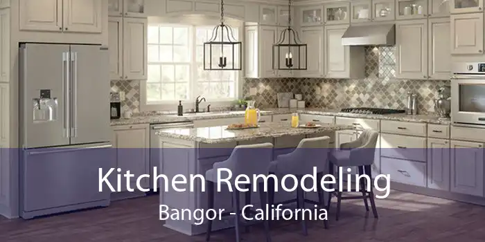 Kitchen Remodeling Bangor - California