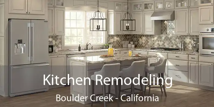 Kitchen Remodeling Boulder Creek - California