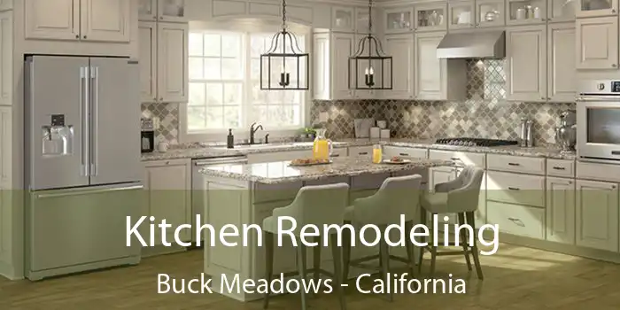 Kitchen Remodeling Buck Meadows - California