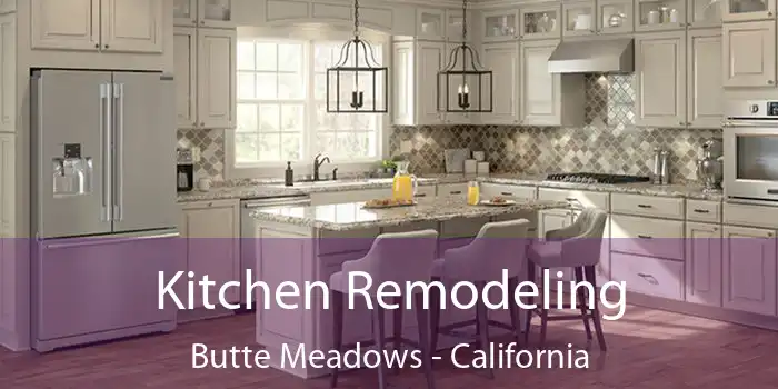 Kitchen Remodeling Butte Meadows - California