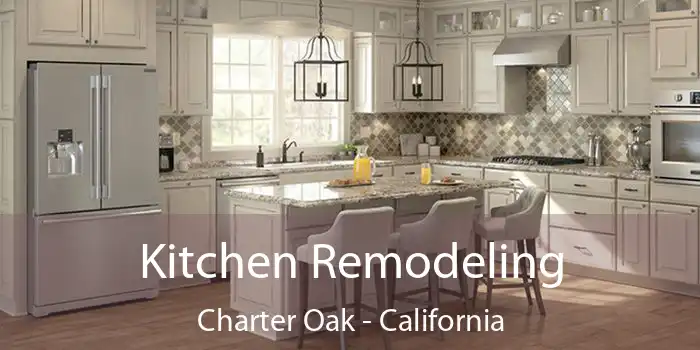 Kitchen Remodeling Charter Oak - California