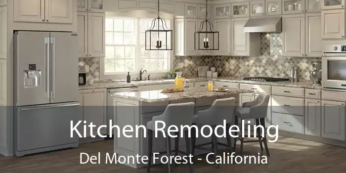 Kitchen Remodeling Del Monte Forest - California