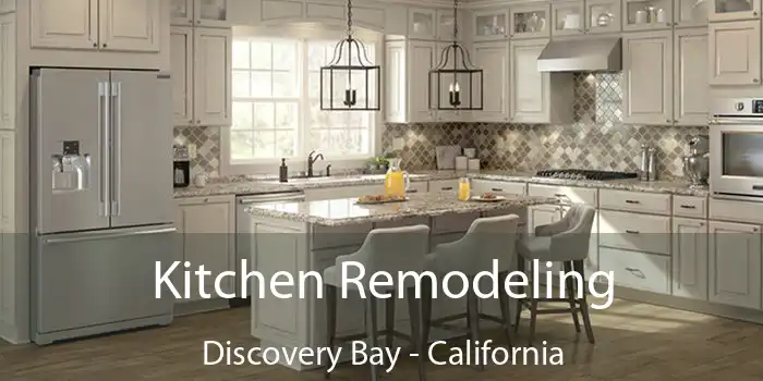 Kitchen Remodeling Discovery Bay - California