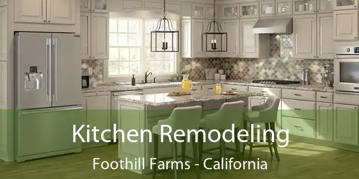 Kitchen Remodeling Foothill Farms - California