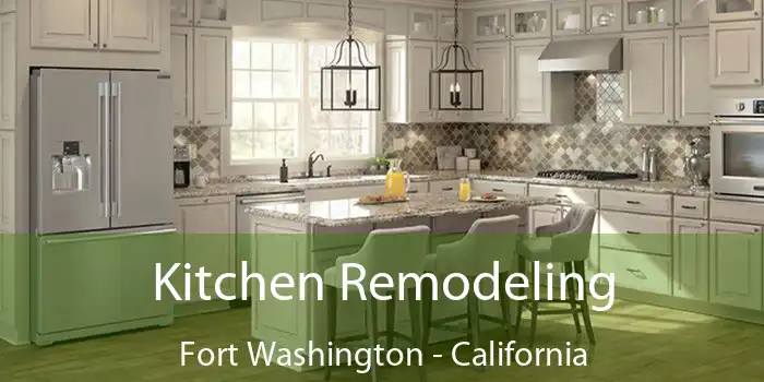 Kitchen Remodeling Fort Washington - California