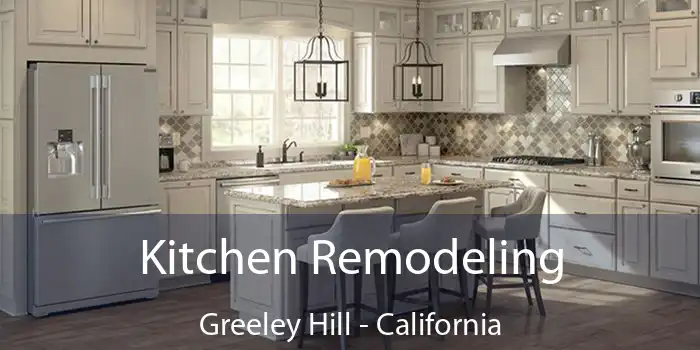 Kitchen Remodeling Greeley Hill - California