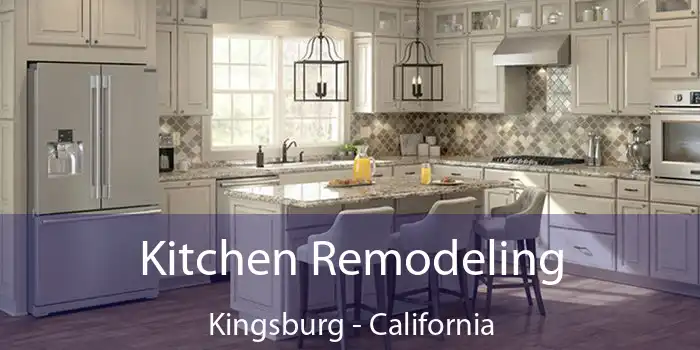 Kitchen Remodeling Kingsburg - California