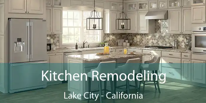 Kitchen Remodeling Lake City - California