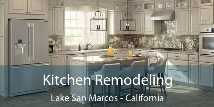 Kitchen Remodeling Lake San Marcos - California