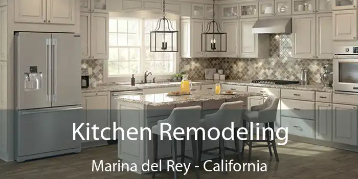 Kitchen Remodeling Marina del Rey - California