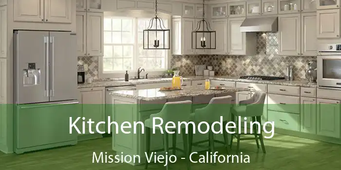 Kitchen Remodeling Mission Viejo - California