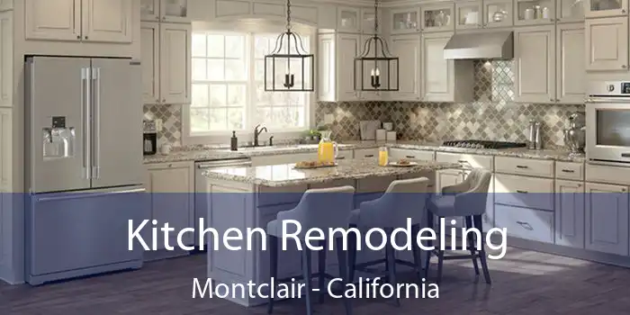 Kitchen Remodeling Montclair - California