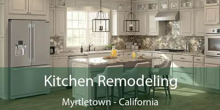 Kitchen Remodeling Myrtletown - California