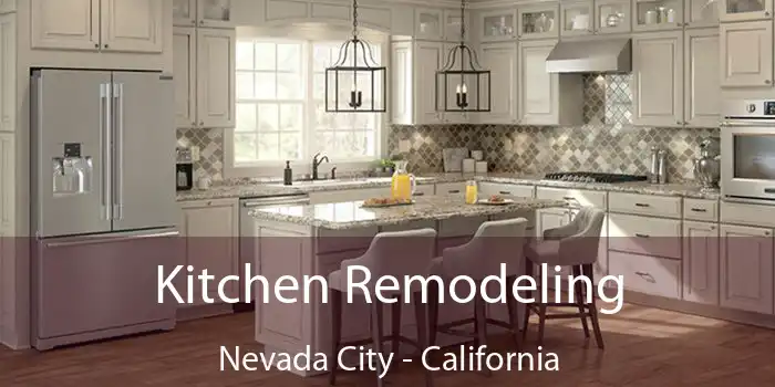 Kitchen Remodeling Nevada City - California