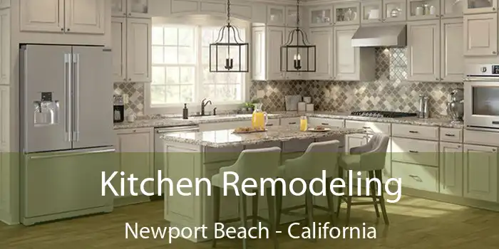 Kitchen Remodeling Newport Beach - California