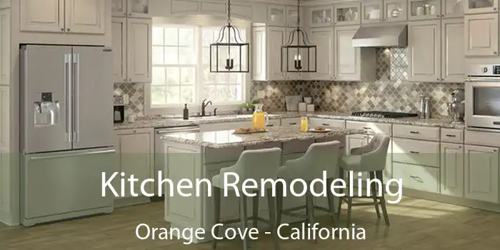 Kitchen Remodeling Orange Cove - California