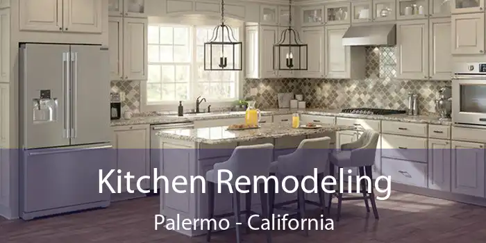 Kitchen Remodeling Palermo - California