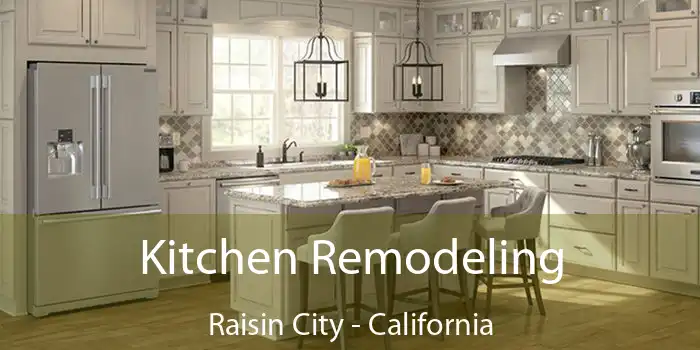 Kitchen Remodeling Raisin City - California