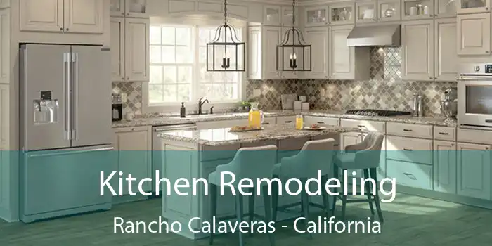 Kitchen Remodeling Rancho Calaveras - California