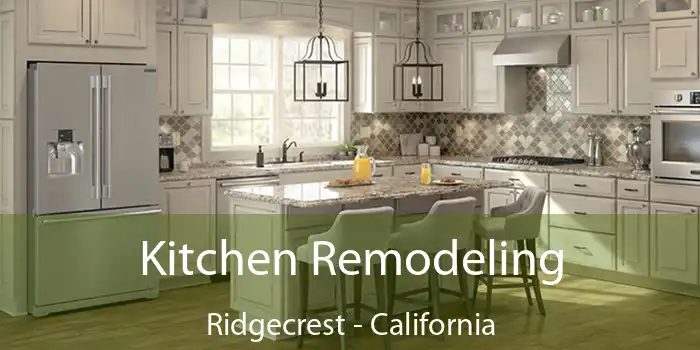 Kitchen Remodeling Ridgecrest - California