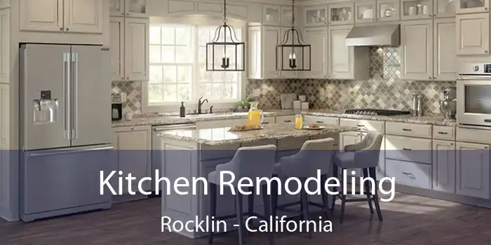 Kitchen Remodeling Rocklin - California