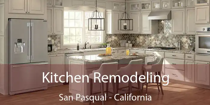 Kitchen Remodeling San Pasqual - California