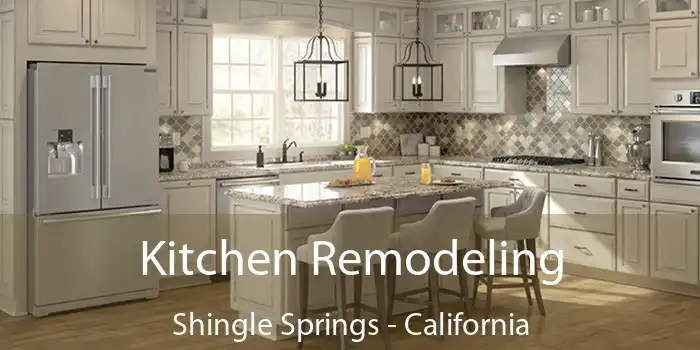 Kitchen Remodeling Shingle Springs - California