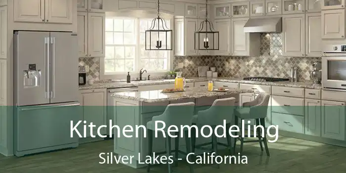 Kitchen Remodeling Silver Lakes - California