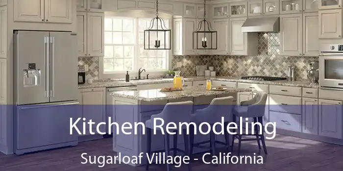 Kitchen Remodeling Sugarloaf Village - California