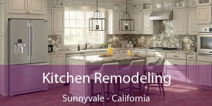 Kitchen Remodeling Sunnyvale - California