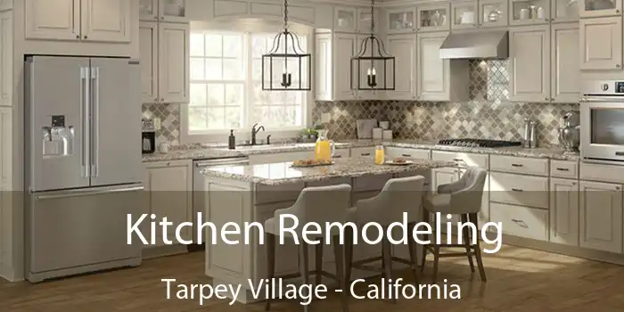 Kitchen Remodeling Tarpey Village - California