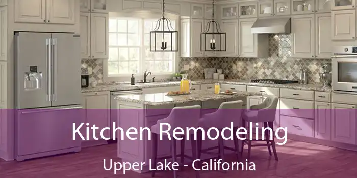 Kitchen Remodeling Upper Lake - California