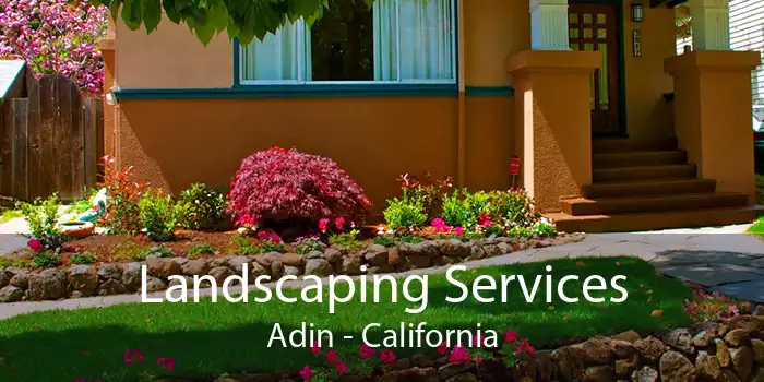 Landscaping Services Adin - California