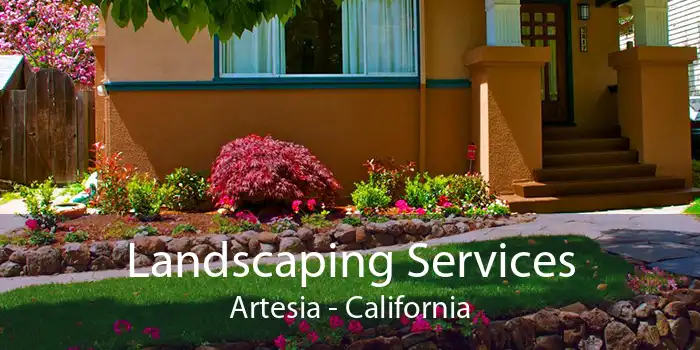 Landscaping Services Artesia - California