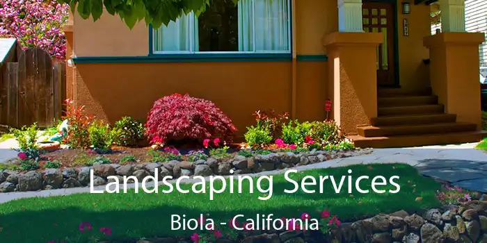 Landscaping Services Biola - California