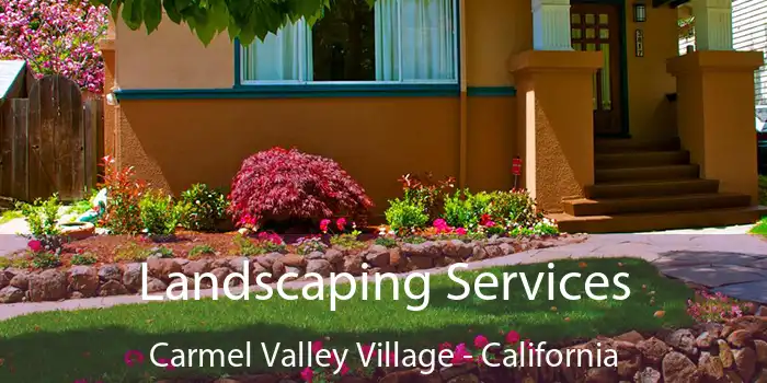 Landscaping Services Carmel Valley Village - California