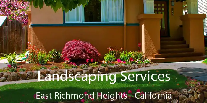 Landscaping Services East Richmond Heights - California